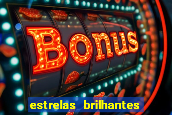 estrelas brilhantes dorama assistir online